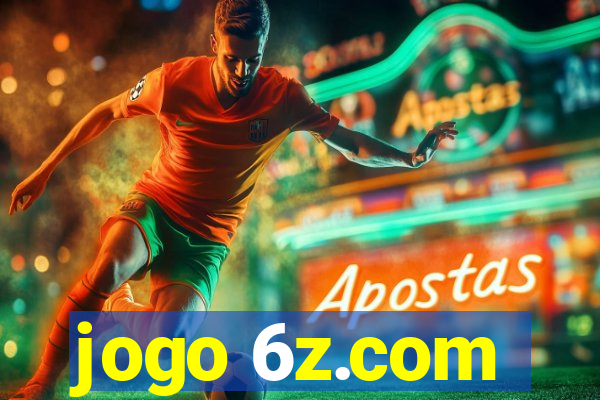 jogo 6z.com