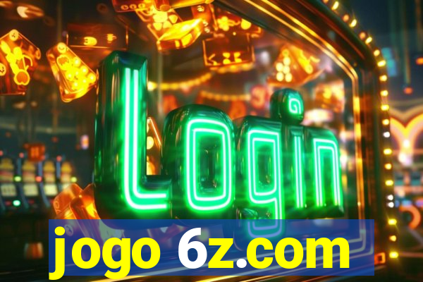 jogo 6z.com