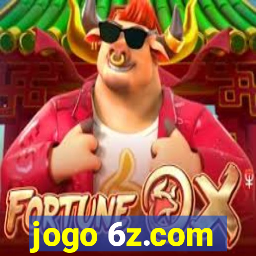 jogo 6z.com