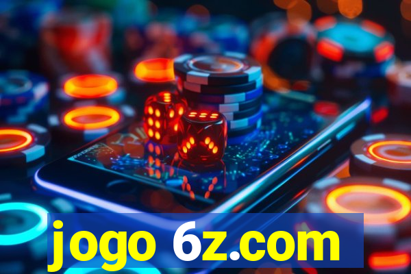 jogo 6z.com