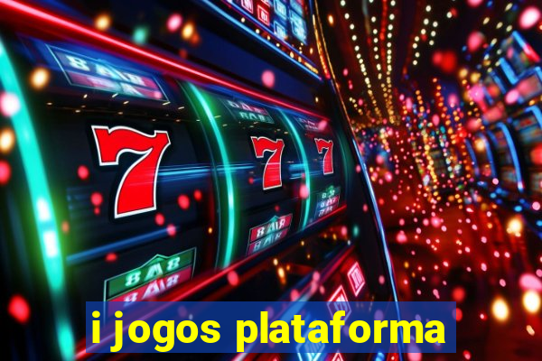 i jogos plataforma