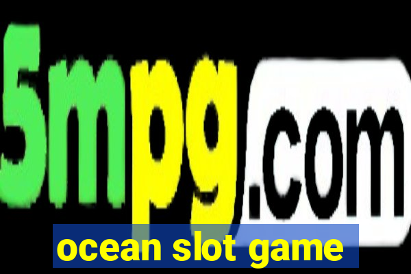 ocean slot game