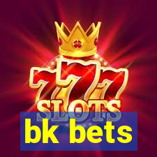 bk bets