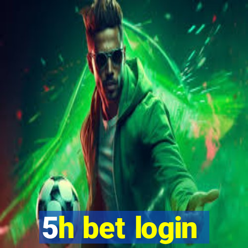 5h bet login