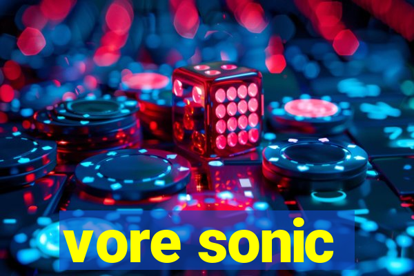 vore sonic