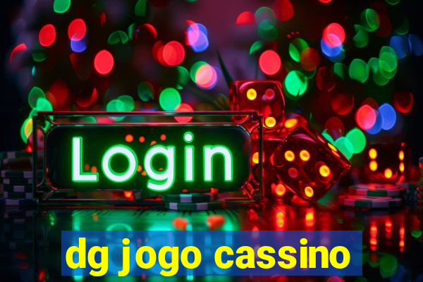 dg jogo cassino