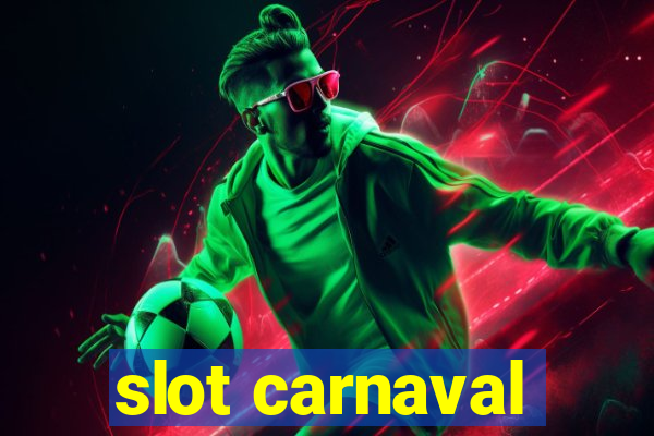 slot carnaval