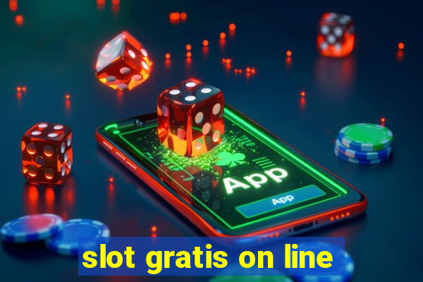 slot gratis on line