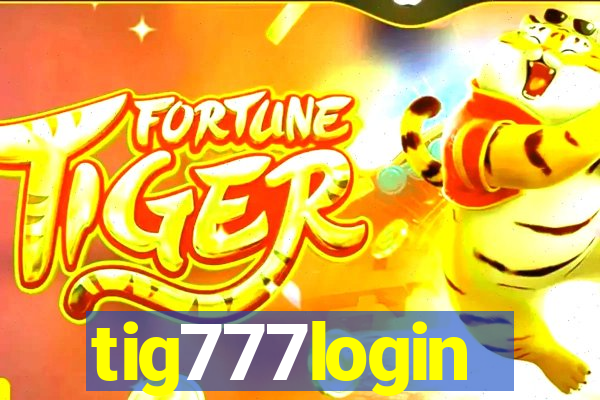 tig777login