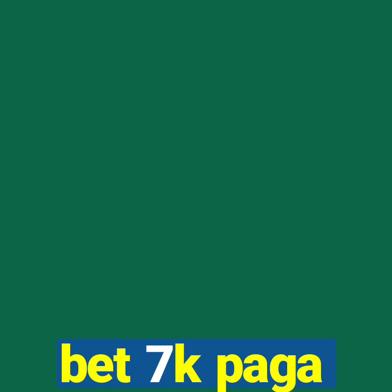 bet 7k paga