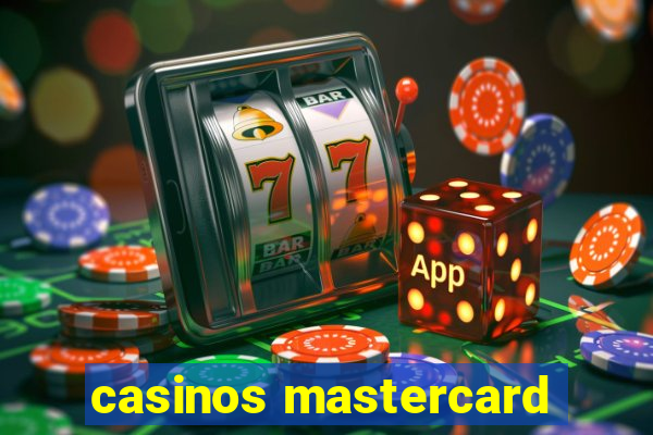 casinos mastercard