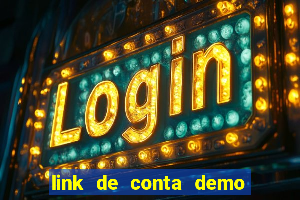 link de conta demo fortune tiger