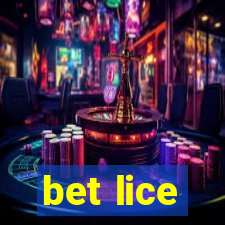 bet lice