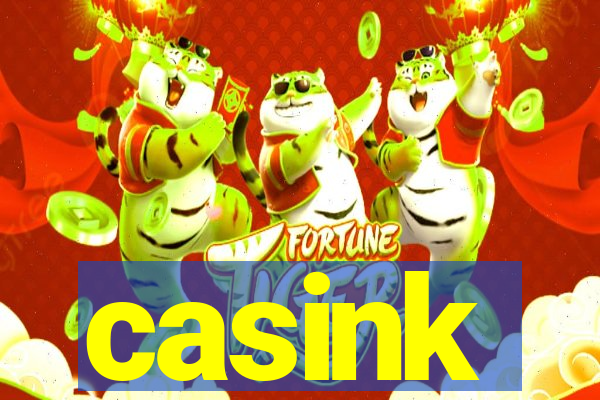 casink