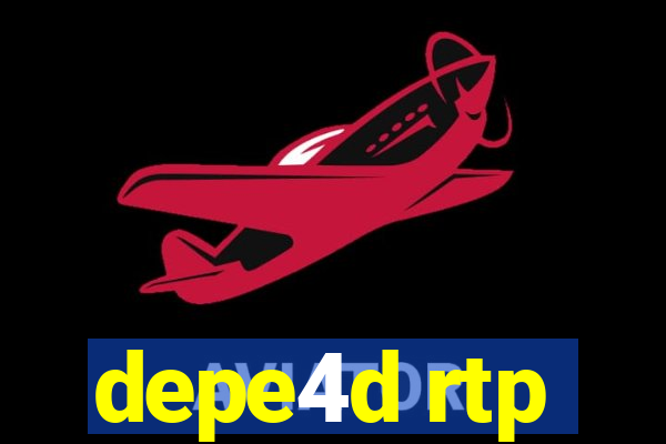 depe4d rtp