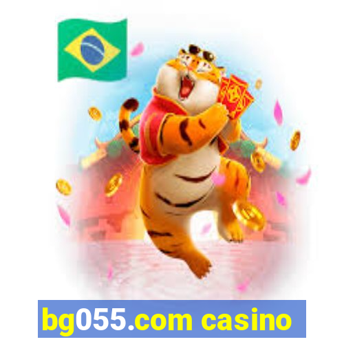 bg055.com casino