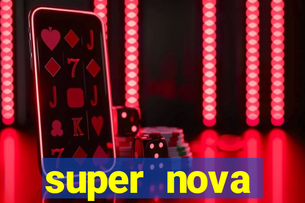 super nova itabirito supernova itabirito saude