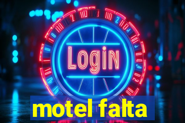 motel falta