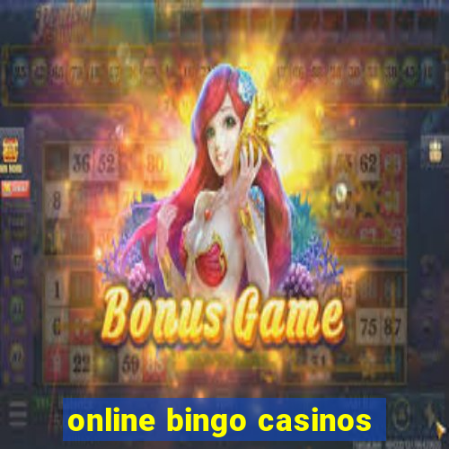 online bingo casinos