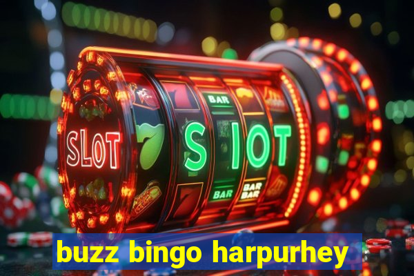 buzz bingo harpurhey