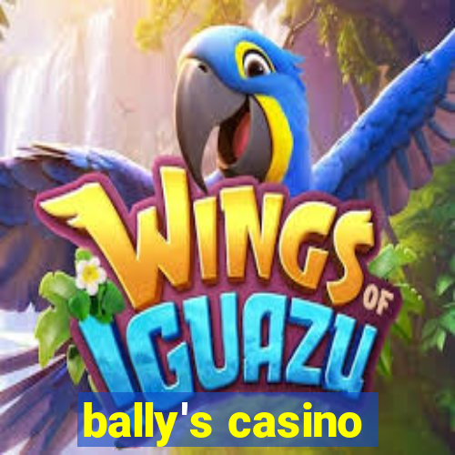 bally's casino