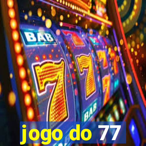 jogo do 77