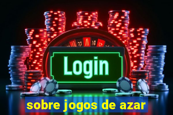 sobre jogos de azar