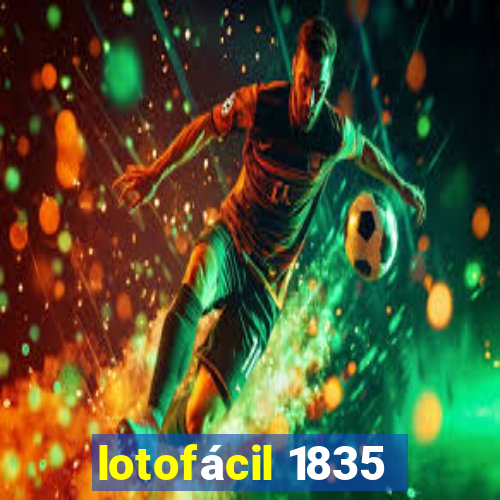 lotofácil 1835