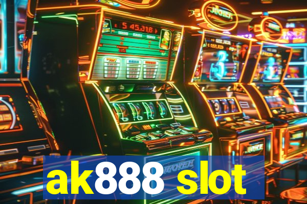 ak888 slot