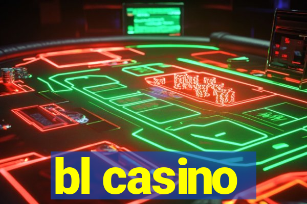 bl casino