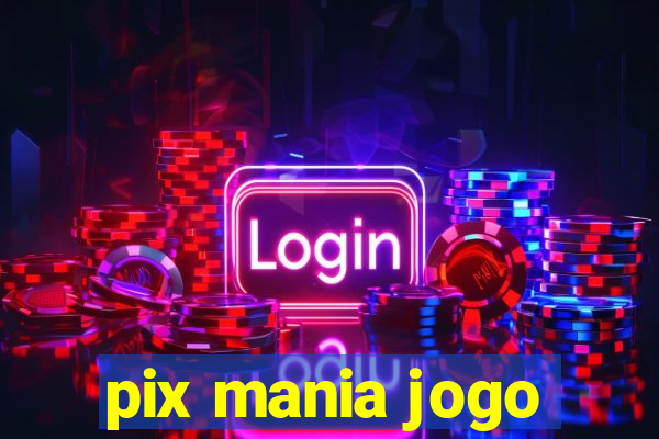 pix mania jogo