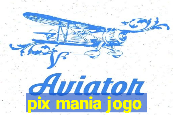 pix mania jogo