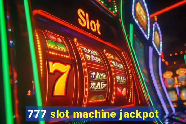 777 slot machine jackpot