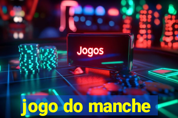 jogo do manche