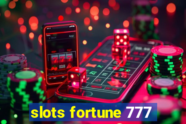 slots fortune 777