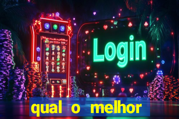 qual o melhor cassino online