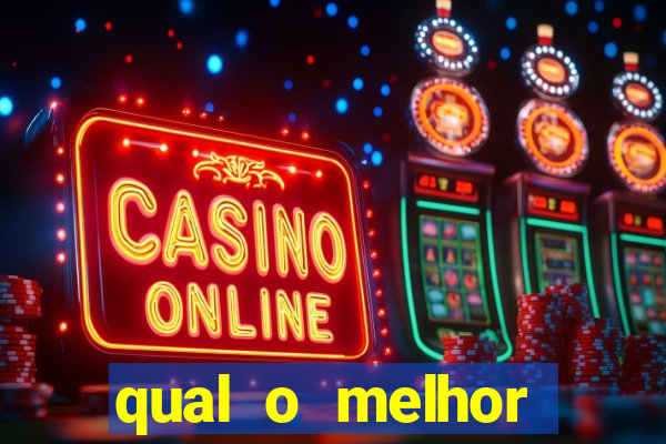 qual o melhor cassino online