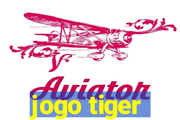 jogo tiger