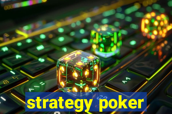 strategy poker