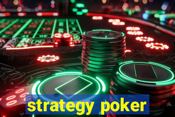 strategy poker