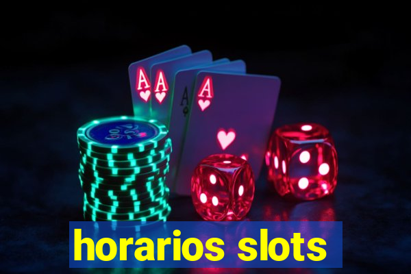 horarios slots