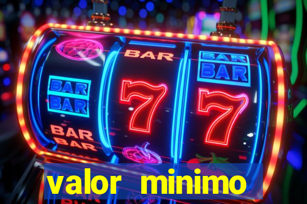 valor minimo deposito estrela bet