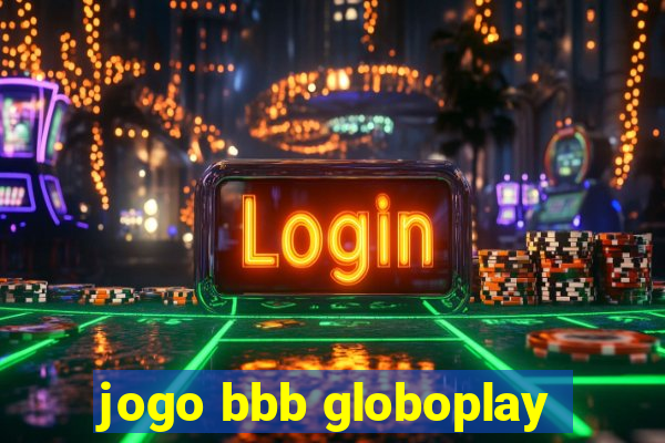 jogo bbb globoplay