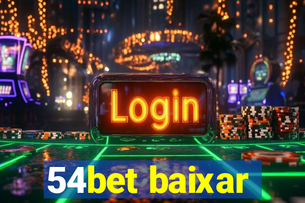 54bet baixar