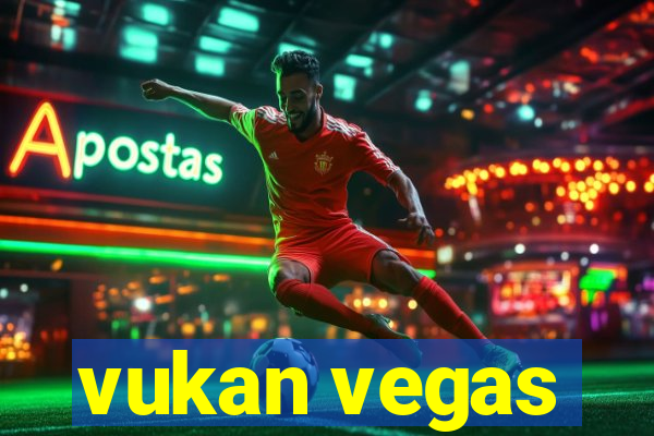 vukan vegas