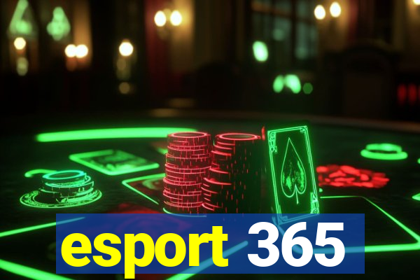 esport 365