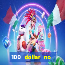 100 dollar no deposit bonus casino