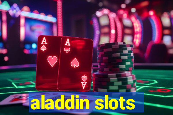 aladdin slots