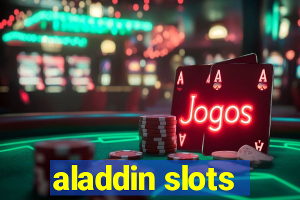 aladdin slots