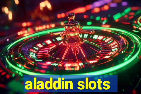 aladdin slots